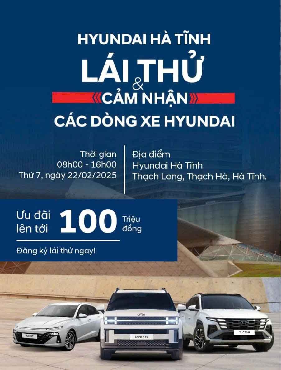 Sự kiện Trưng bày và Lái thử xe Hyundai tại Hyundai Thành Công Hà Tĩnh